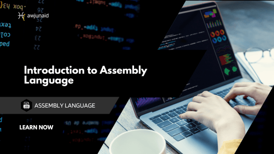 Introduction to Assembly Language