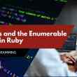 Iterators and the Enumerable Module in Ruby