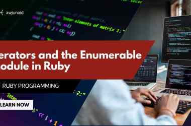 Iterators and the Enumerable Module in Ruby