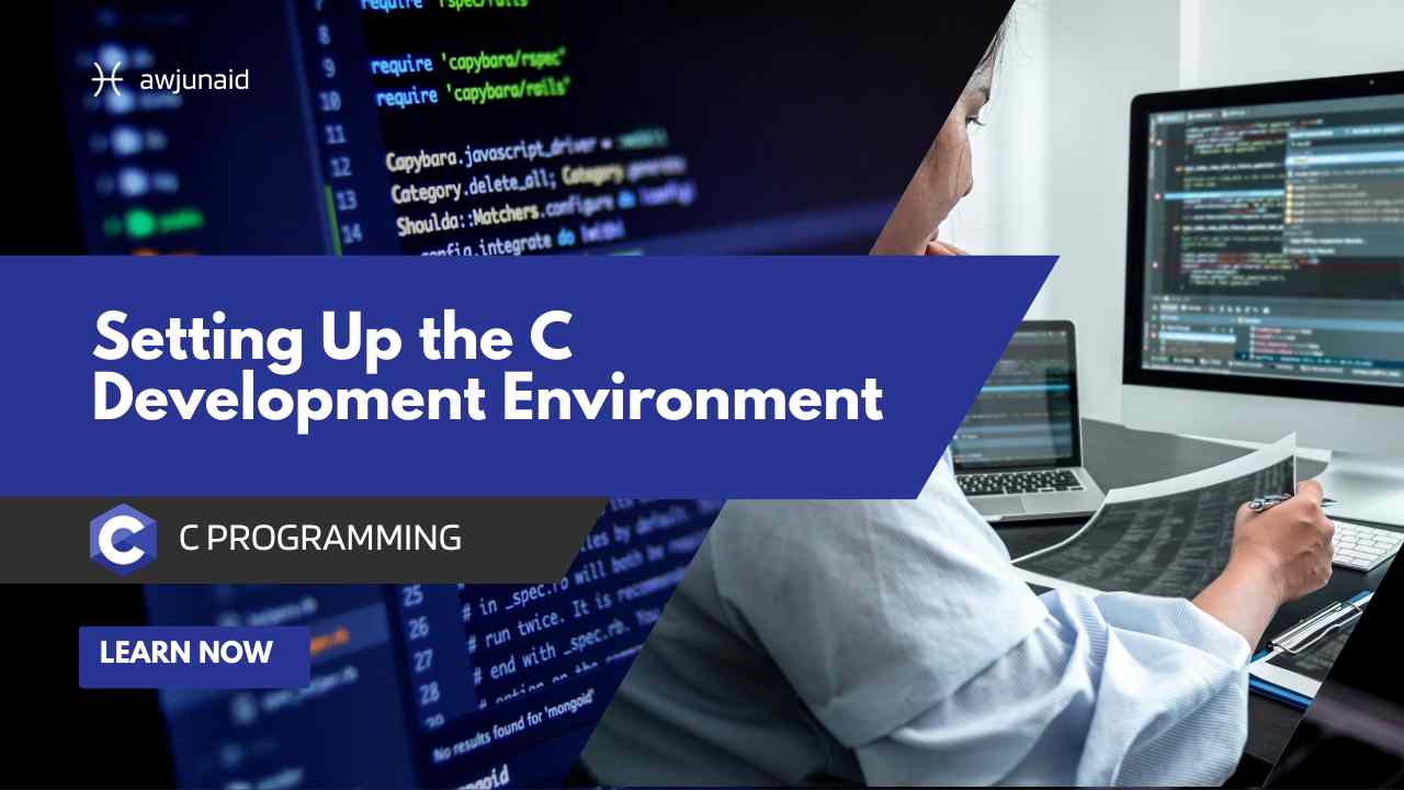 Setting Up the C Development Environment