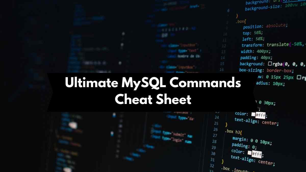Ultimate MySQL Commands Cheat Sheet