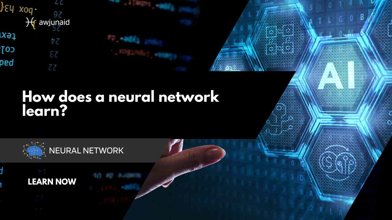 How does a neural network learn?