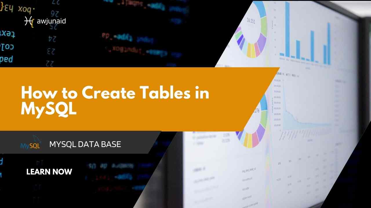 How to Create Tables in MySQL