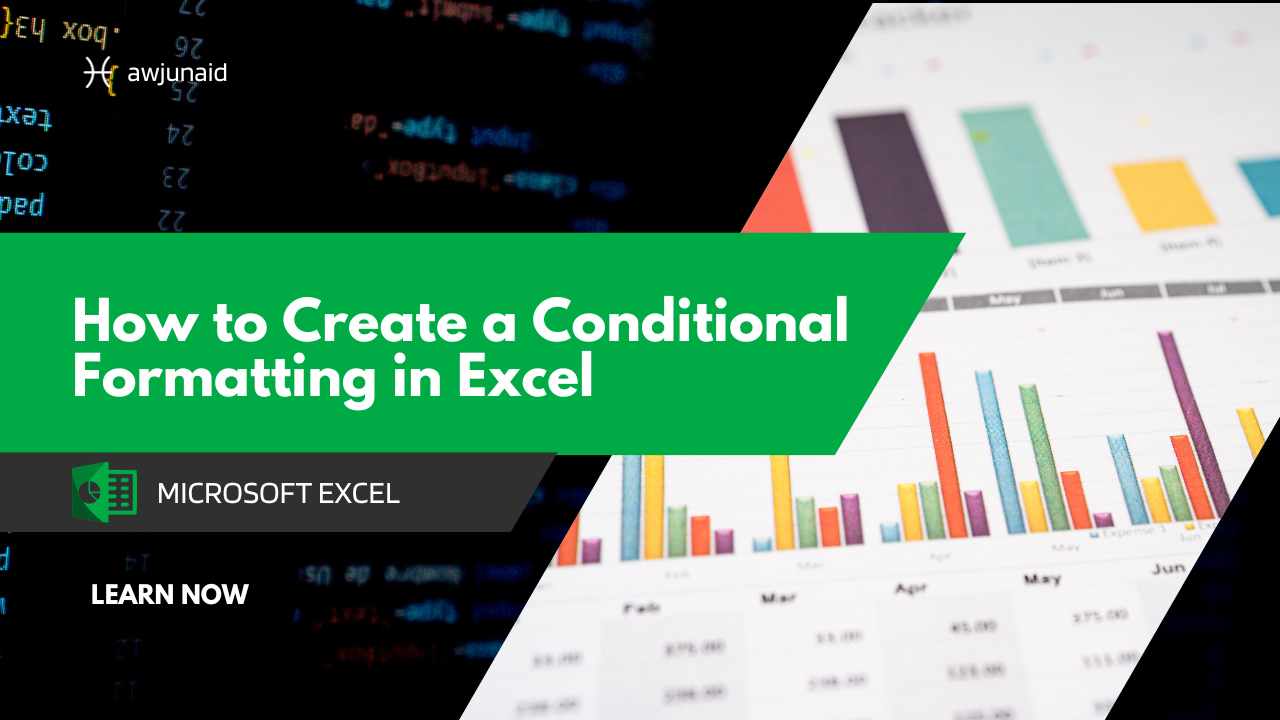 How to Create a Conditional Formatting in Excel