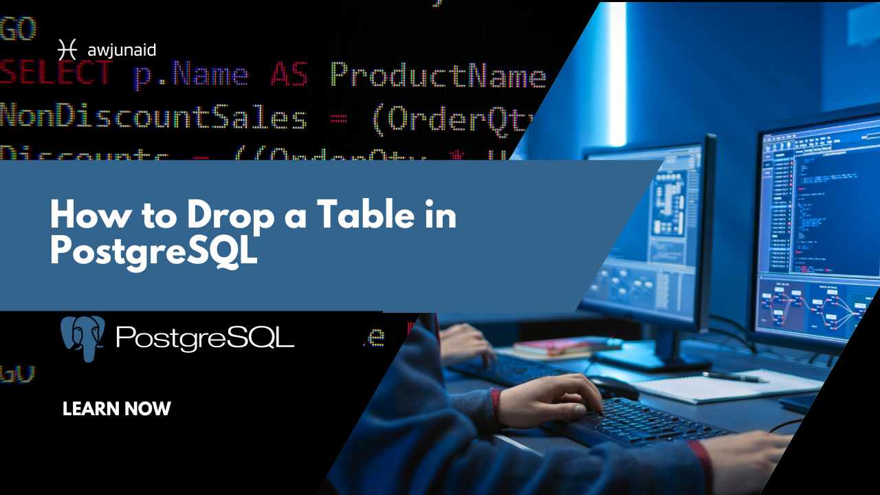 How to Drop a Table in PostgreSQL