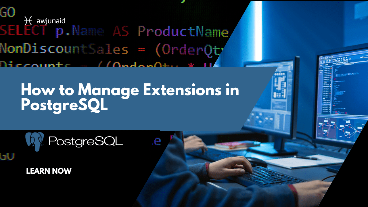 How to Manage Extensions in PostgreSQL