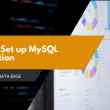 How to Set up MySQL Replication