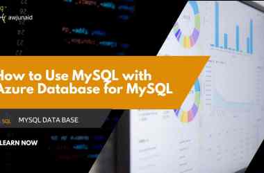How to Use MySQL with Azure Database for MySQL