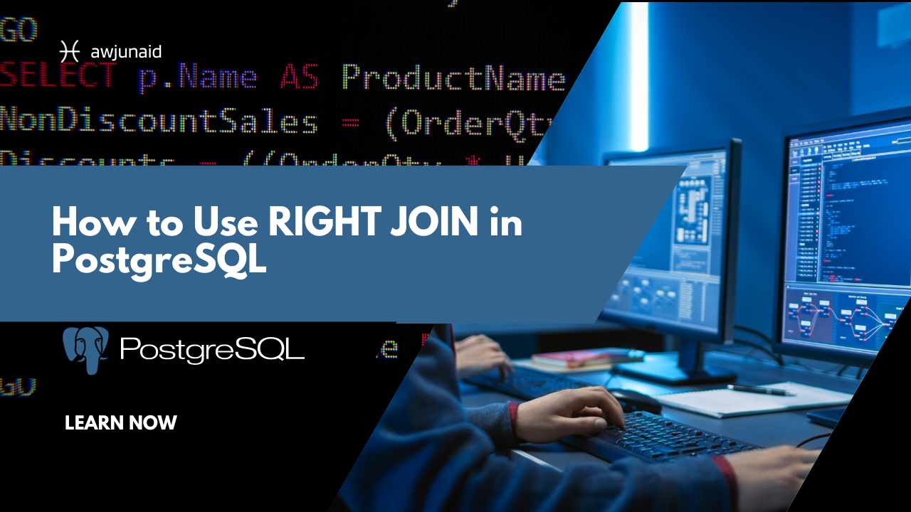 How to Use RIGHT JOIN in PostgreSQL