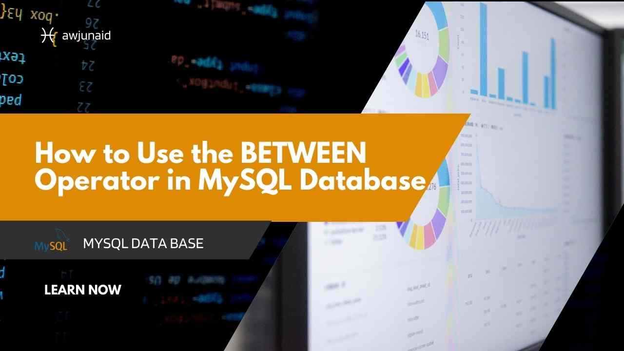 How to Use the BETWEEN Operator in MySQL Database