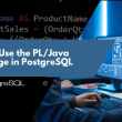 How to Use the PL/Java Language in PostgreSQL