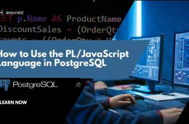 How to Use the PL/JavaScript Language in PostgreSQL