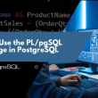 How to Use the PL/pgSQL Language in PostgreSQL