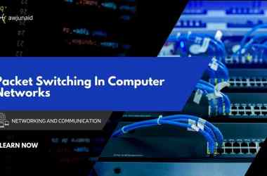 Packet Switching In Computer Networks