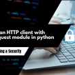 Building an HTTP client with urllib.request module in python