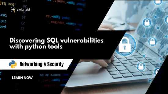 Discovering SQL vulnerabilities with python tools