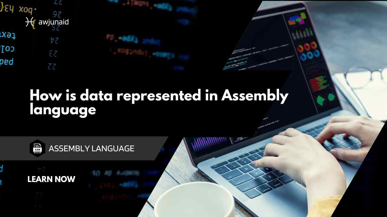 How is data represented in Assembly language