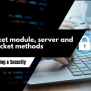 The Socket Module, Server And Client Socket Methods | Abdul Wahab Junaid