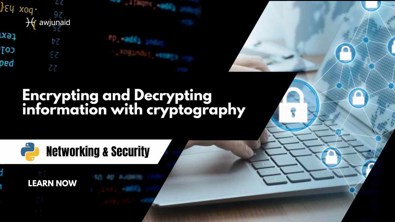 Encrypting and Decrypting information with cryptography