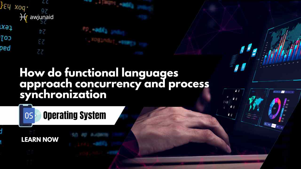 How do functional languages approach concurrency and process synchronization