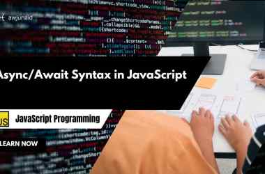 Async/Await Syntax in JavaScript