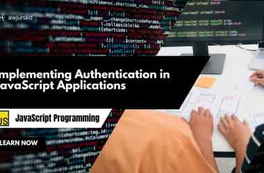 Implementing Authentication in JavaScript Applications