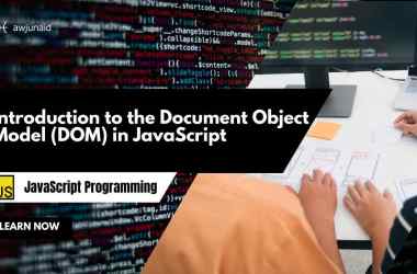 Introduction to the Document Object Model (DOM) in JavaScript