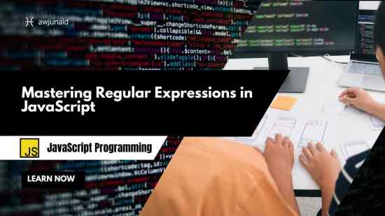Mastering Regular Expressions in JavaScript