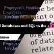 Relational Databases and SQL to the Rescue