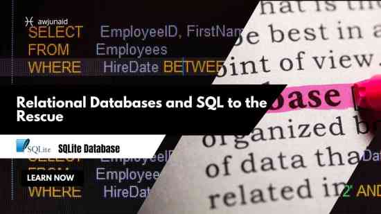 Relational Databases and SQL to the Rescue