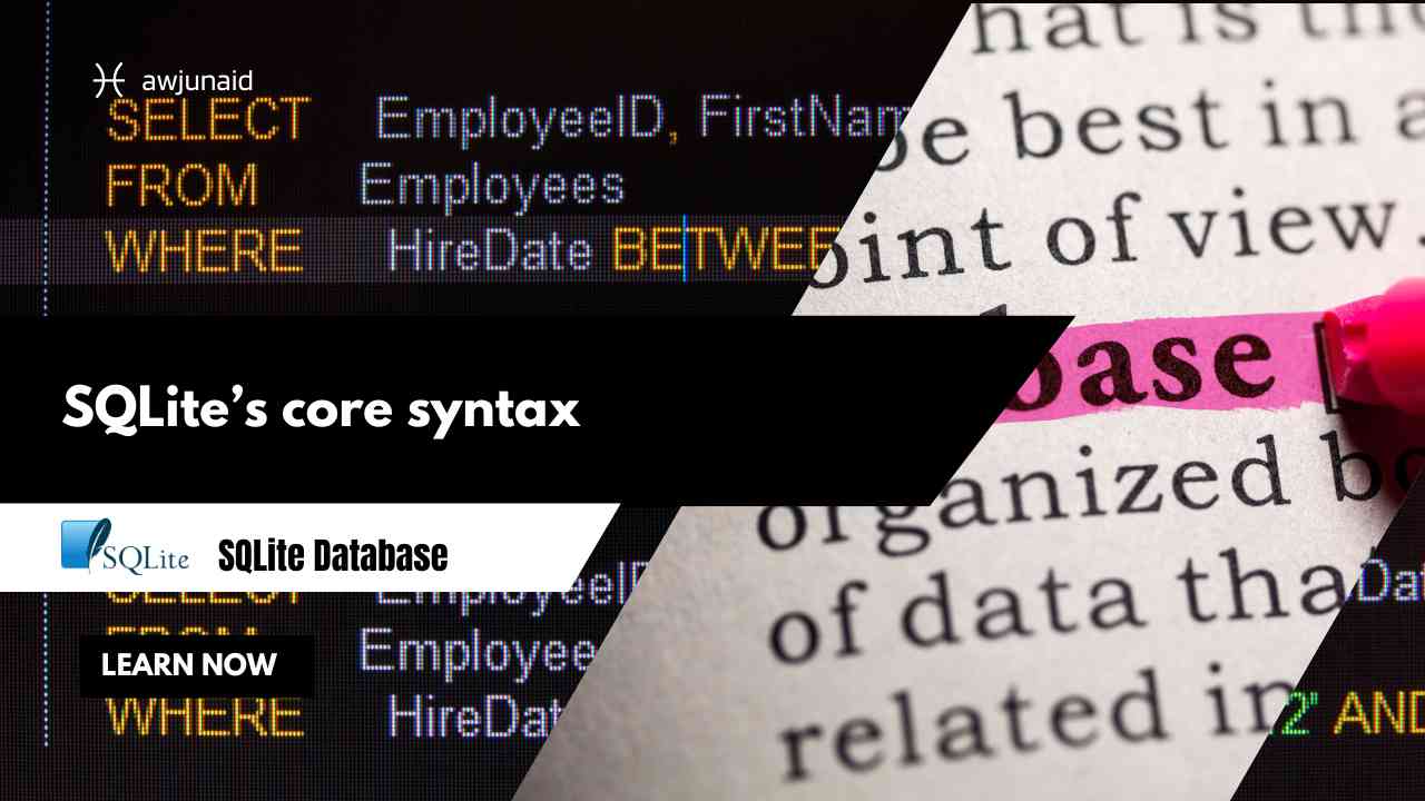 SQLite’s core syntax