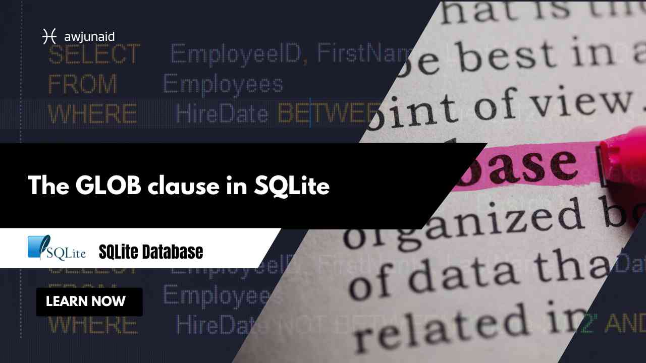 The GLOB clause in SQLite
