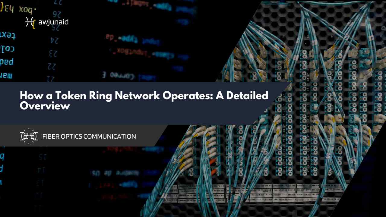How a Token Ring Network Operates: A Detailed Overview
