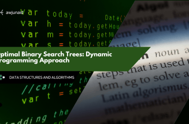 Optimal Binary Search Trees: Dynamic Programming Approach