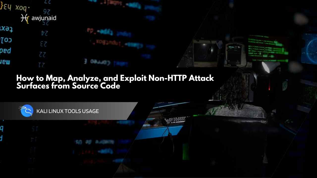 How to Map, Analyze, and Exploit Non-HTTP Attack Surfaces from Source Code