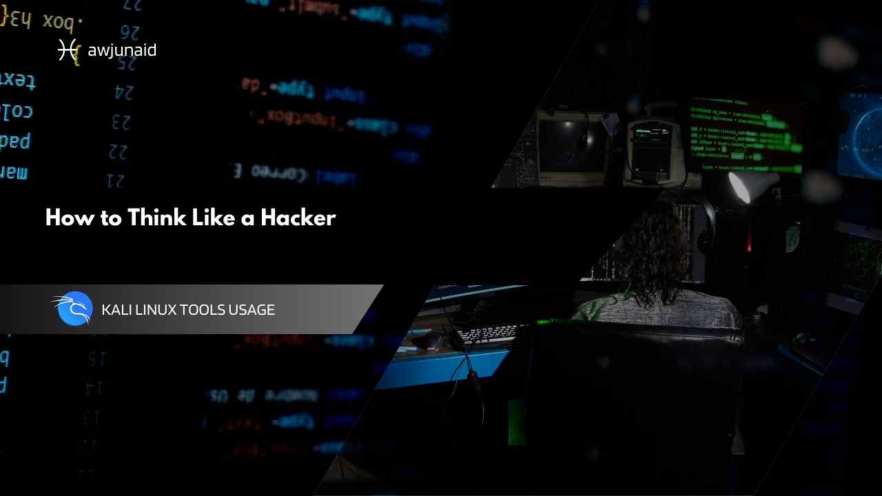How to Think Like a Hacker