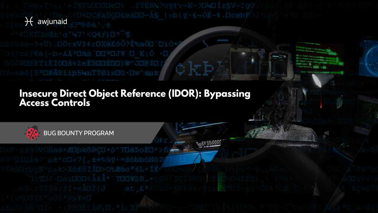 Insecure Direct Object Reference (IDOR): Bypassing Access Controls
