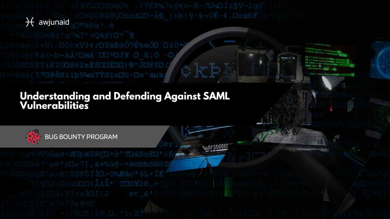 Understanding and Defending Against SAML Vulnerabilities