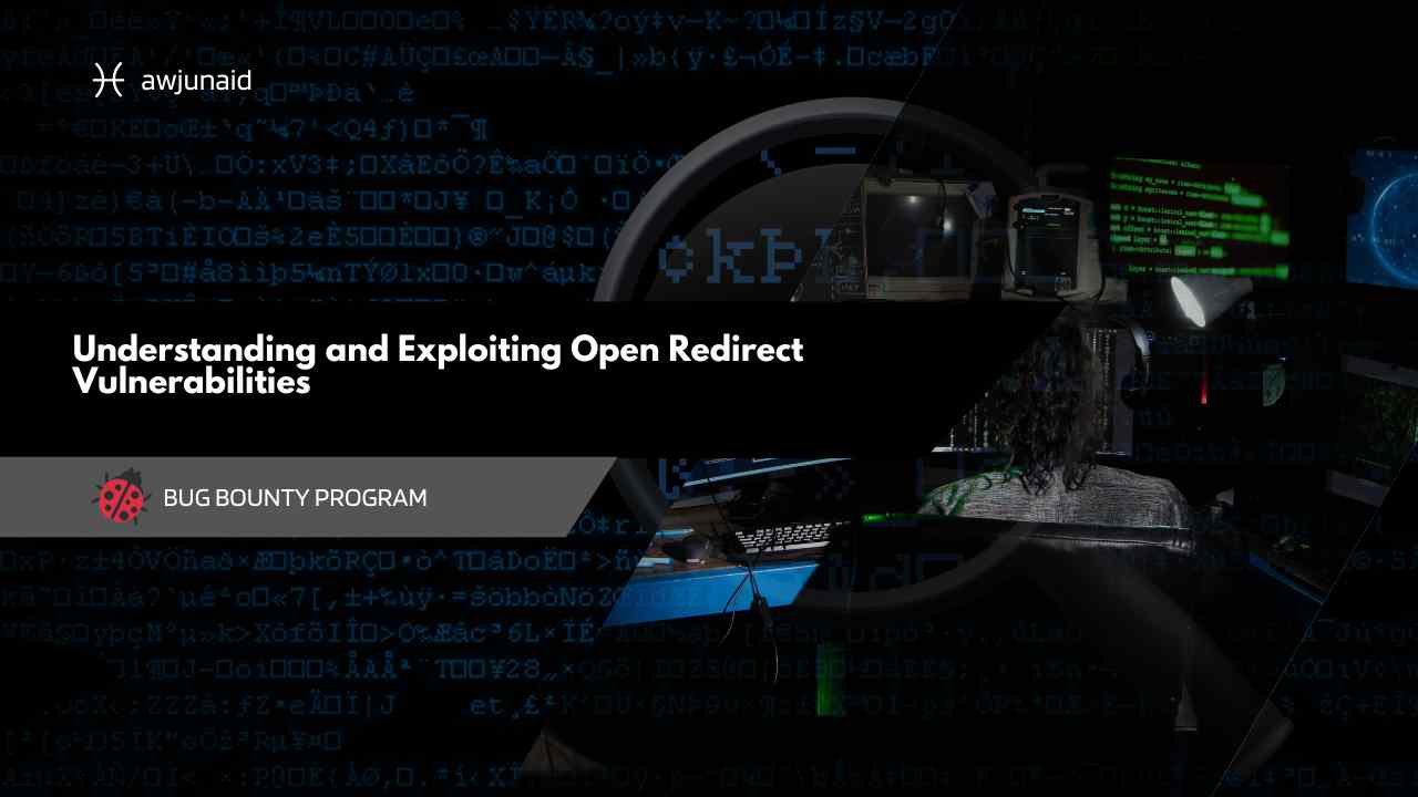 Understanding and Exploiting Open Redirect Vulnerabilities