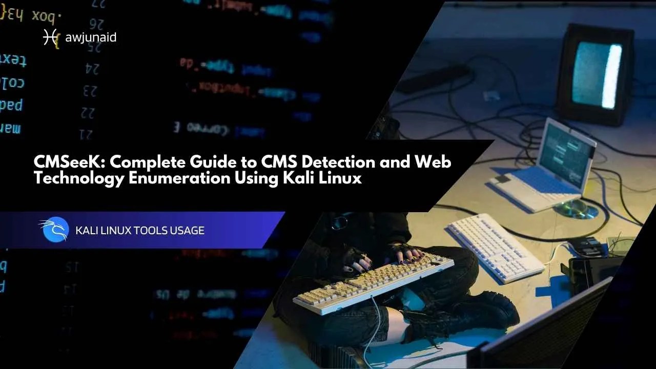 CMSeeK: Complete Guide to CMS Detection and Web Technology Enumeration Using Kali Linux