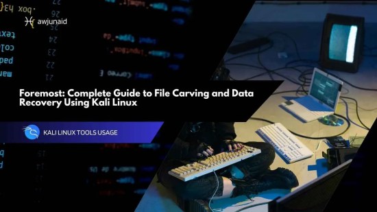 Foremost: Complete Guide to File Carving and Data Recovery Using Kali Linux