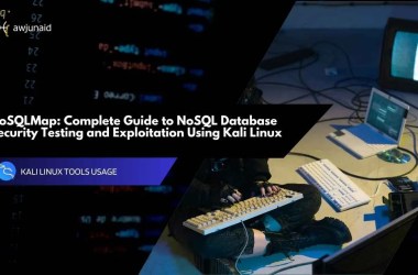NoSQLMap: Complete Guide to NoSQL Database Security Testing and Exploitation Using Kali Linux