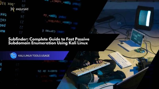 Subfinder: Complete Guide to Fast Passive Subdomain Enumeration Using Kali Linux