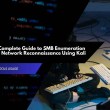 enum4linux: Complete Guide to SMB Enumeration and Windows Network Reconnaissance Using Kali Linux