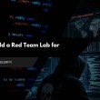 How to Build a Red Team Lab for Beginners