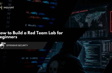 How to Build a Red Team Lab for Beginners