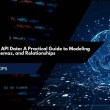 How to Design API Data: A Practical Guide to Modeling Resources, Schemas, and Relationships
