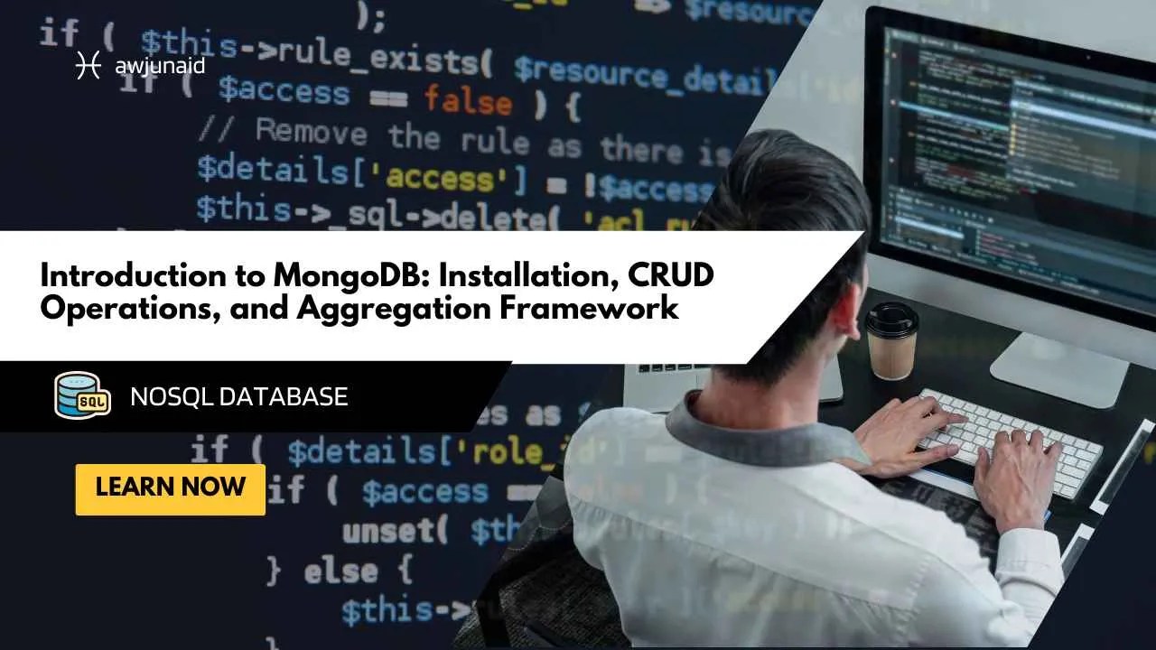 Introduction to MongoDB: Installation, CRUD Operations, and Aggregation Framework