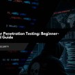 Kali Linux for Penetration Testing Beginner-to-Advanced Guide