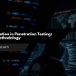Post-Exploitation in Penetration Testing: Complete Methodology